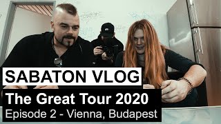 SABATON Vlog  The Great Tour 2020  Episode 2 Vienna Budapest [upl. by Kathye]