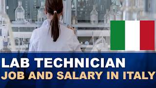 Lab Technician Job and Salary in Italy  Jobs and Wages in Italy [upl. by Bar]