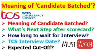 Whats meaning of Candidate Batched on Next Step Portal  How long to wait for Interview mail [upl. by Clementius172]