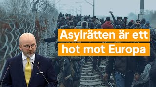 Asylrätten hotar Europa [upl. by Derman]