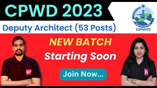 CPWD Deputy Architect 2023 Vacancy Coaching  New Batch Starting soon  Enroll Now [upl. by Eittak]