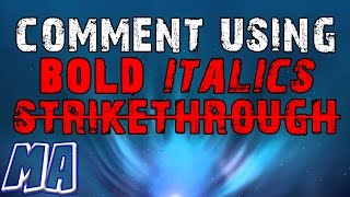 How to comment using bold italics and strikethrough text on YouTube [upl. by Fernas]