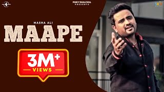 New Latest Punjabi Songs 2014  Maape  Masha Ali  Latest Punjabi Songs 2014 [upl. by Nivanod]