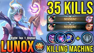 35 Kills  2x MANIAC Killing Machine Lunox MVP 176 Points  Build Top 1 Global Lunox  MLBB [upl. by Adnohsal]