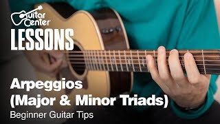 How to Play Arpeggios Major amp Minor Triads  Beginner Guitar Tips [upl. by Atelra509]