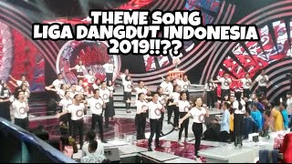 All Finalis  Theme Song LIGA DANGDUT INDONESIA 2019  Top 48 [upl. by Anat]