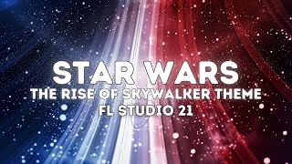 Star Wars Rise of Skywalker  Epic Trailer  REMIX  FL Studio 21 [upl. by Mcdonald]