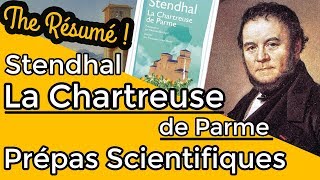 La Chartreuse de Parme de Stendhal  Résumé spécial Prépa Scientifique [upl. by Yleve]