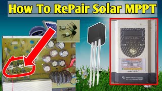 Solar MPPT Repair StepbyStep Guide to Fixing Your Charge Controllerquot [upl. by Janeva]