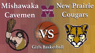 New Prairie vs Mishawaka Girls Basketball [upl. by Currey]