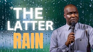 THE LATTER RAIN  GLORIOUS OUTPOURING APOSTLE JOSHUA SELMAN [upl. by Swaine]