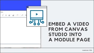 Embed a Video from Canvas Studio into a Module Page [upl. by Hufnagel535]