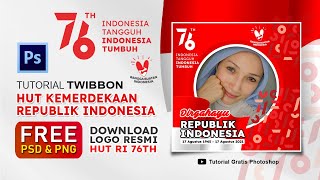 Cara Buat TWIBBON HUT RI KE 76  2021 di photoshop Free Template PSD amp PNG [upl. by Adyl]