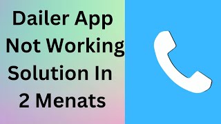 If Your Dialer App Isnt Working On Your Android We Have The Solution 100 Guaranteed To Work [upl. by Devlen]