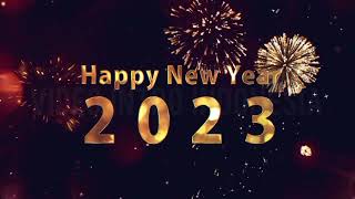 HAPPY NEW YEAR 2023 [upl. by Halpern]