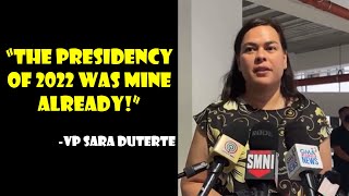 “THE PRESIDENCY OF 2022 WAS MINE ALREADY” VP SARA “WAG NILA KO I GASLIGHT NA AKO DAHILAN NG GULO” [upl. by Conover]