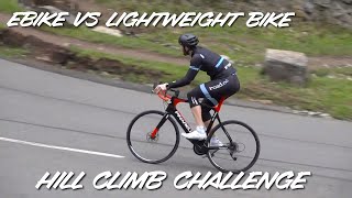 Ebike v Lightweight bike  Hill climb challenge [upl. by Tessil]