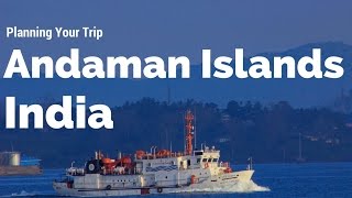 Planning your trip to Andaman Islands  Travelogue by Tripdayz India [upl. by Mcquoid613]