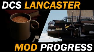 A Playable WW2 Bomber  DCS Community Lancaster Mod Overview amp Progress [upl. by Ahseyd]