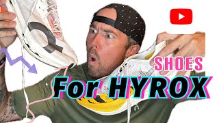 SHOES 4 HYROX  What I’ve learned over the years [upl. by Layne]