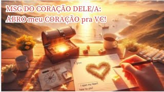 📄❤ MSG DO CORAÇÃO DELEA ABRO meu CORAÇÃO pra VC 🌅 [upl. by Tarrel]