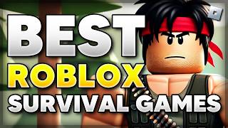 6 BEST Roblox SURVIVAL GAMES to Play 2024 [upl. by Seidler330]