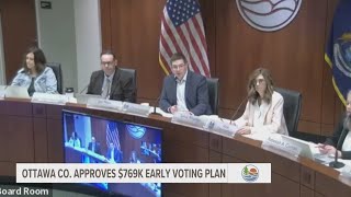 Ottawa Co approves 769k early voting plan [upl. by Litt171]