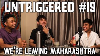 Were Leaving Maharashtra feat Yugu and Stuvi  UNTRIGGERED with AminJaz 19 [upl. by Gudren]