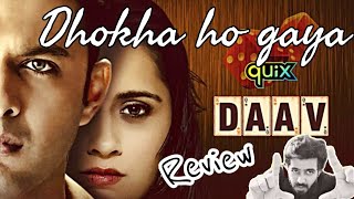 Daav Review Daav Hotstar Quix Daav Disney Plus Hotstar web series Manav Narula [upl. by Bertle499]