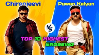 Chiranjeevi Vs Pawan Kalyan Top 10 Highest Grossing Movies Comparison 🤯 [upl. by Aitercal]