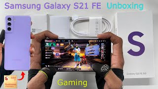 Samsung Galaxy S21 FE unboxing and gaming qualcomm snapdragon 888 5g processor [upl. by Sanger]