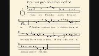 Oremus pro Pontifice nostro Benedicto [upl. by Burney]