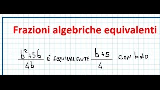 Frazioni algebriche equivalenti [upl. by Aicil]