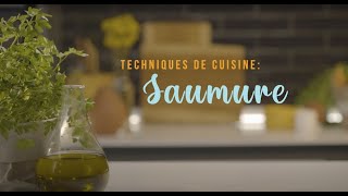 Techniques de cuisine Saumure [upl. by Yatnoed]