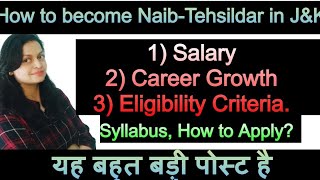 JKSSB Naib Tehsildar Recruitment  Know Salary Job Profile Career Growth Syllabus Question Paper [upl. by Plate]