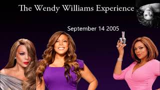 The Wendy Williams Experience September 14th 2005 [upl. by Frederigo]