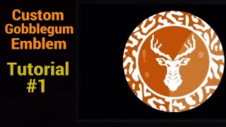 Custom Gobblegum  Emblem Tutorial 1 BO3 [upl. by Mackoff534]