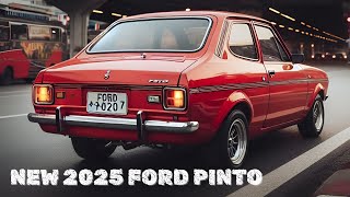 Latest Innovations 2025 Ford Pinto  You Will Be Nostalgic With This Car In The Future [upl. by Quentin]