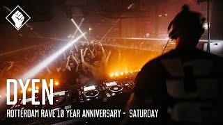 Rotterdam Rave 10 Year Anniversary  Saturday  DYEN [upl. by Nahor]