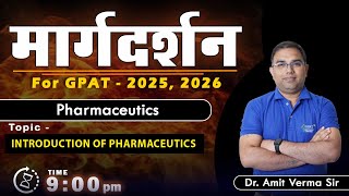 MARGDARSHAN FOR GPAT 202526 PHARMACEUTICS 9 PM Live gpat2025 margdarshan [upl. by Ttezil]