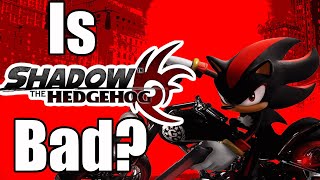 Is Shadow The Hedgehog Bad [upl. by Odlareg]