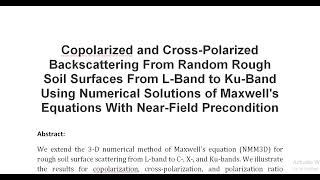 Copolarized and Cross Polarized Backscattering From Random Rough Soil Surfaces From L Band to Ku Ban [upl. by Ailla]