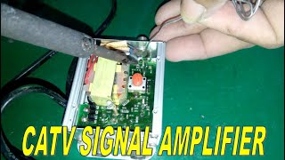 FIX AND REPAIR CATV SIGNAL AMPLIFIER [upl. by Nevaj]