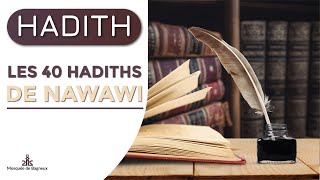 Explication Des 40 Hadiths anNawawî 1 [upl. by Yasnyl]