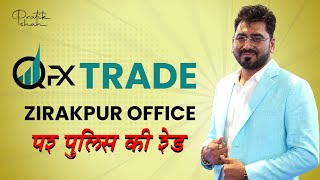 QFX Trade Latest News  Police Raid  Forex Scam  QFX Forex Scam Review [upl. by Atterehs127]