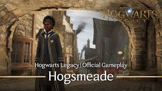 Hogwarts Legacy  Official Gameplay  Exploring Hogsmeade [upl. by Nesyrb]