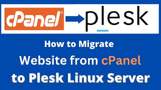 Migrate website from cPanel to Plesk Server using Plesk Migrator [upl. by Ainesey]