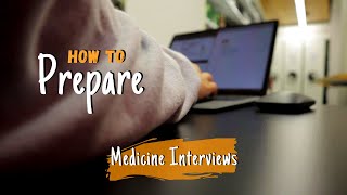 How To PREPARE For Medical School Interviews [upl. by Lander]