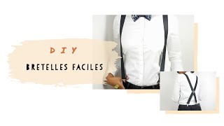 DIY bretelles faciles  easy suspenders [upl. by Neehs872]