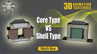 Core type Vs Shell type transformers  Whats the difference  Fast amp Simple [upl. by Anirok363]